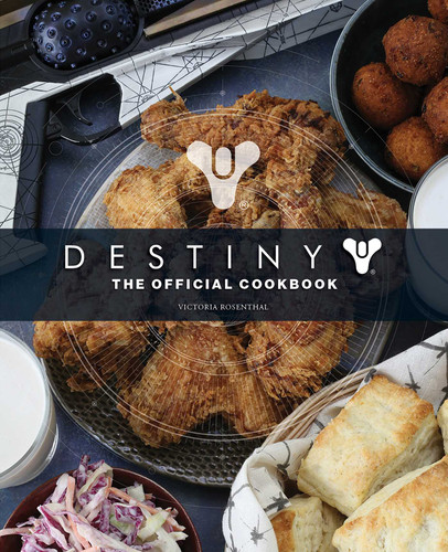 Destiny: The Official Cookbook book cover by Victoria  Rosenthal