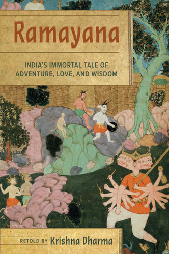 Ramayana: India's Immortal Tale of Adventure, Love, and Wisdom book cover by Krishna Dharma
