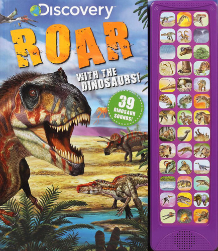 Discovery: Roar with the Dinosaurs! (39-Button Sound Books) book cover by Courtney Acampora