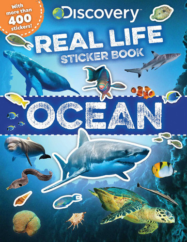 Discovery Real Life Sticker Book: Ocean (Discovery Real Life Sticker Books) book cover by Courtney Acampora