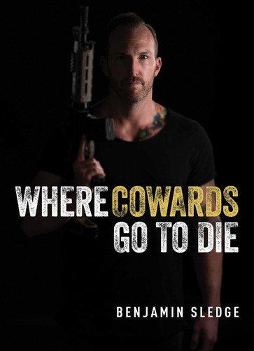 Where Cowards Go to Die book cover by Benjamin Sledge