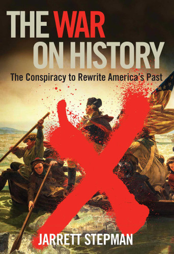 The War on History: The Conspiracy to Rewrite America's Past book cover by Jarrett Stepman