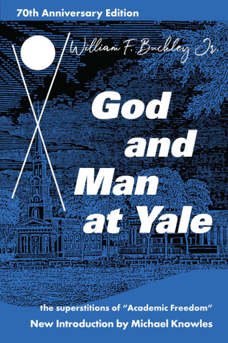 God and Man at Yale: The Superstitions of 'Academic Freedom' book cover by William F. Buckley