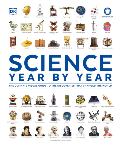 Science Year by Year: The Ultimate Visual Guide to the Discoveries that Changed the World (DK Definitive Visual Histories) book cover by DK