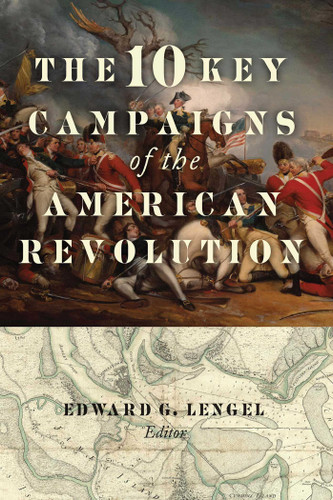 The 10 Key Campaigns of the American Revolution book cover by 