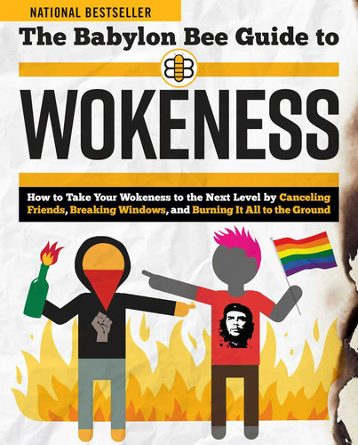 The Babylon Bee Guide to Wokeness book cover by Babylon Bee