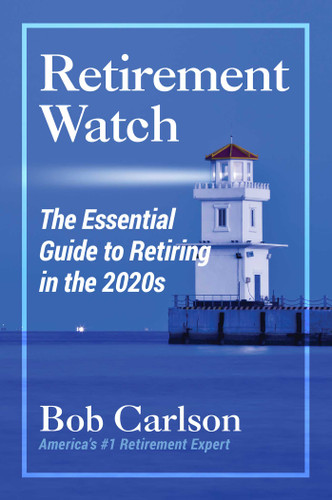 Retirement Watch: The Essential Guide to Retiring in the 2020's book cover by Bob Carlson
