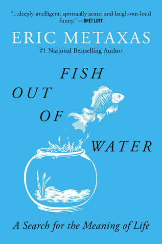 Fish Out of Water: A Search for the Meaning of Life book cover by Eric Metaxas
