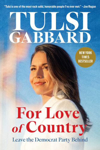 For Love of Country: Leave the Democrat Party Behind book cover by Tulsi Gabbard