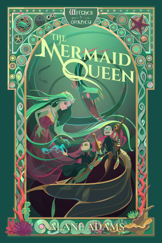 The Mermaid Queen: The Witches of Orkney, Book 4 (The Witches of Orkney) book cover by Alane Adams