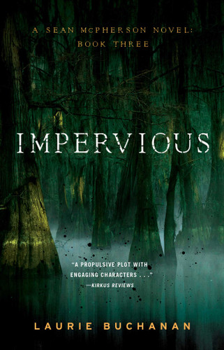 Impervious: A Sean McPherson Novel, Book 3 (A Sean McPherson Novel) book cover by Laurie Buchanan