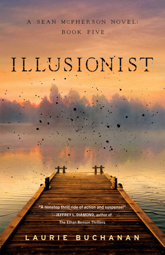 Illusionist: A Sean McPherson Novel, Book 5 (A Sean McPherson Novel) book cover by Laurie Buchanan