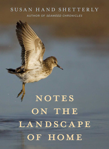 Notes on the Landscape of Home book cover by Susan Hand Shetterly