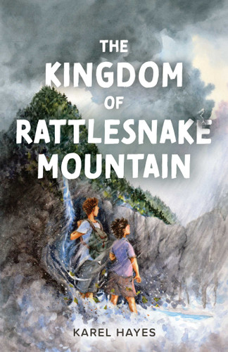 The Kingdom of Rattlesnake Mountain book cover by Karel Hayes