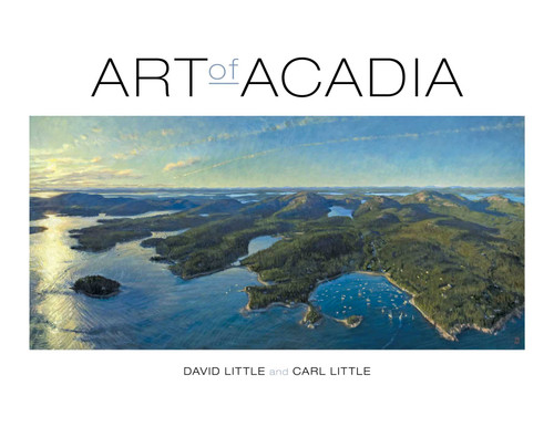 Art of Acadia book cover by David Little, Carl Little