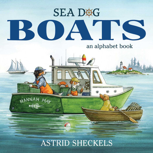 Sea Dog Boats: An Alphabet Book book cover by Astrid Sheckels