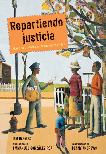 Repartiendo justicia: W.W. Law y la lucha por los derechos civiles book cover by Jim Haskins
