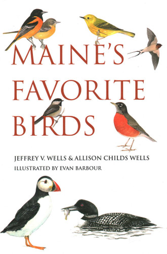 Maine's Favorite Birds book cover by Jeffrey V. Wells, Allison Childs Wells