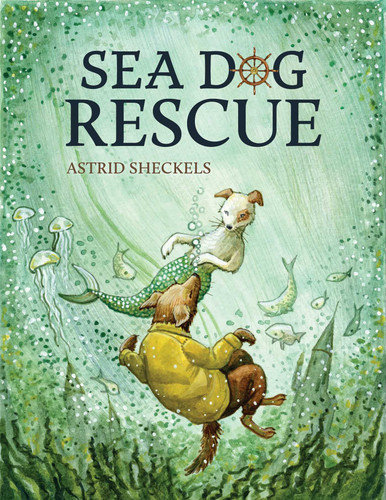 Sea Dog Rescue book cover by Astrid Sheckels
