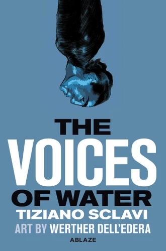 THE VOICES OF WATER book cover by Tizlano Sclavi