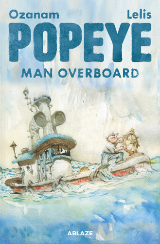 POPEYE: MAN OVERBOARD HC book cover by Antoine Ozanam