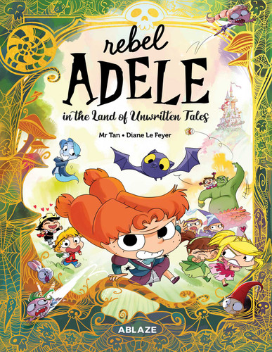REBEL ADELE IN THE LAND OF UNWRITTEN TALES HC (Rebel Adele) book cover by Mr Tan