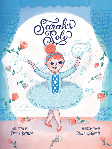 Sarah's Solo: A Jewish Wedding Story About Family, Tradition, and Finding Your Own Spotlight book cover by Tracy Brown