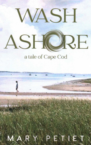 Wash Ashore: A Tale of Cape Cod book cover by Mary Petiet