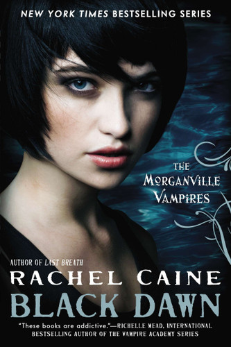 Black Dawn: The Morganville Vampires (The Morganville Vampires) book cover by Rachel Caine