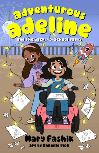 Adventurous Adeline and the Back to School Party (Adventurous Adeline) book cover by Mary Fashik