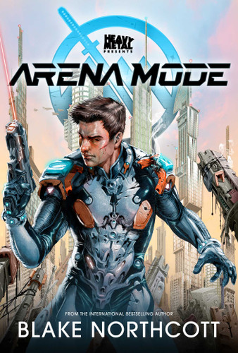 Heavy Metal Presents Arena Mode (The Arena Mode Saga) book cover by Blake Northcott