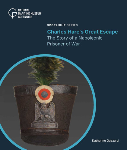 Charles Hare's Great Escape: The Story of a Napoleonic Prisoner of War book cover by Katherine Gazzard