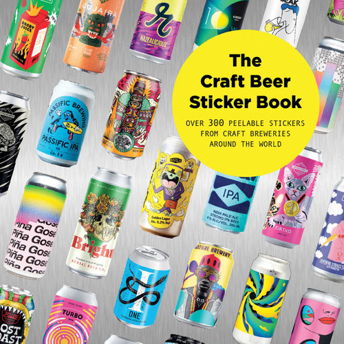 The Craft Beer Sticker Book: 300 Peelable Stickers From Craft Breweries Around The World book cover by Stickerbomb
