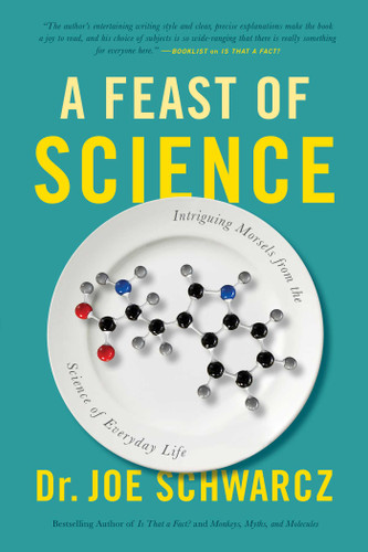 A Feast of Science: Intriguing Morsels from the Science of Everyday Life book cover by Joe Schwarcz