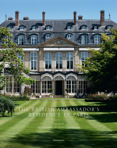The British Ambassador's Residence in Paris book cover by Tim Knox