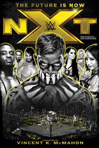 NXT: The Future Is Now book cover by Jon Robinson