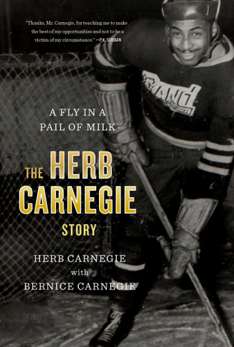 A Fly in a Pail of Milk: The Herb Carnegie Story book cover by Herb Carnegie