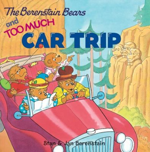 The Berenstain Bears and Too Much Car Trip Cover