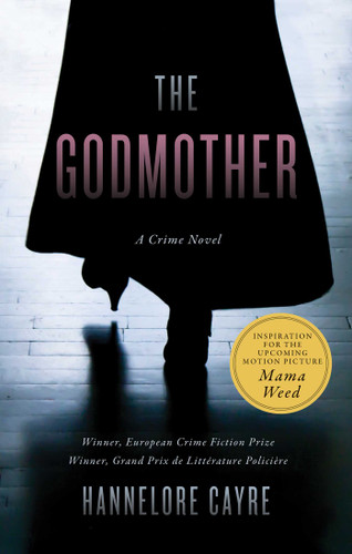 The Godmother: A Crime Novel book cover by Hannelore Cayre