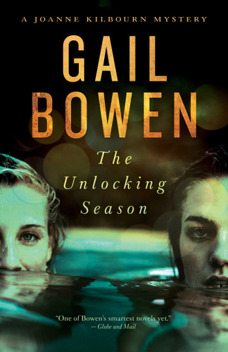 The Unlocking Season: A Joanne Kilbourn Mystery (A Joanne Kilbourn Mystery) book cover by Gail Bowen