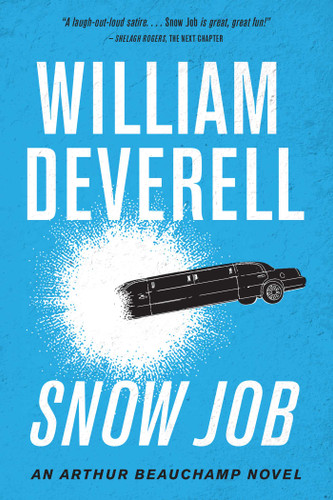 Snow Job: An Arthur Beauchamp Novel (An Arthur Beauchamp Novel) book cover by William Deverell