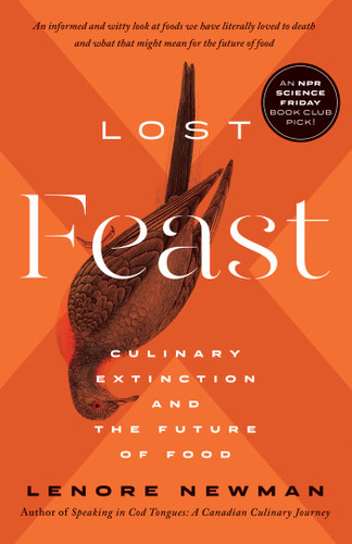 Lost Feast: Culinary Extinction and the Future of Food book cover by Lenore Newman