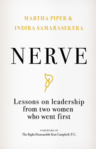 Nerve: Lessons on Leadership from Two Women Who Went First book cover by Martha Piper, Indira Samarasekera