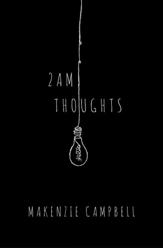 2am Thoughts book cover by Makenzie Campbell