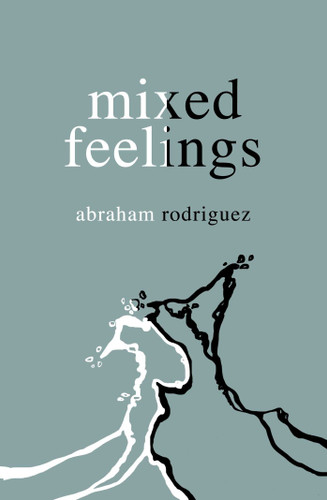 mixed feelings book cover by Abraham Rodriguez