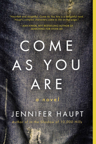 Come As You Are: A Novel book cover by Jennifer Haupt