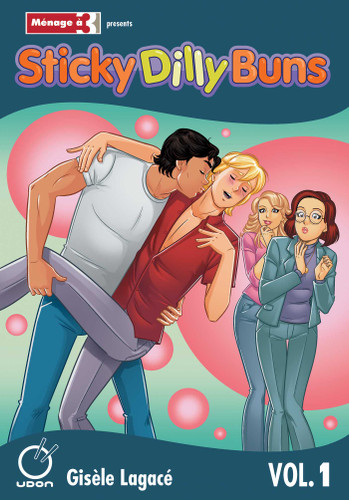 Sticky Dilly Buns Volume 1 (Sticky Dilly Buns) book cover by Gisele Lagace