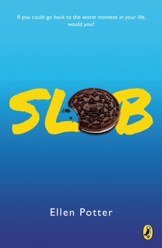 Slob book cover by Ellen Potter