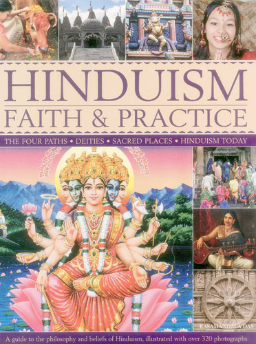 Hinduism Faith & Practice: The Four Paths: Deities, Sacred Places & Hinduism Today book cover by Rasamandala Das