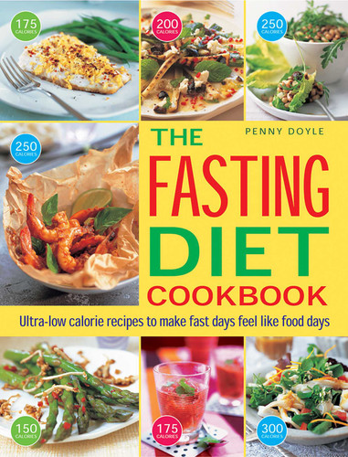 Fasting Diet Cookbook: Ultra-low calorie recipes to make fast days feel like food days book cover by Penny Doyle